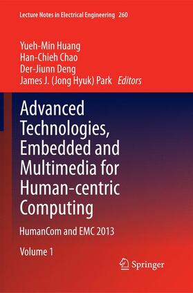 Huang / Park / Chao |  Advanced Technologies, Embedded and Multimedia for Human-centric Computing | Buch |  Sack Fachmedien