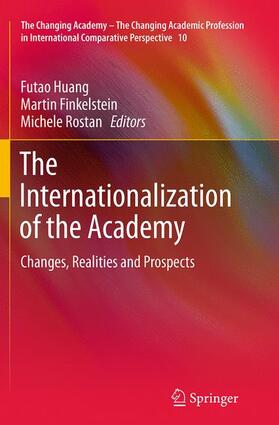 Huang / Rostan / Finkelstein |  The Internationalization of the Academy | Buch |  Sack Fachmedien