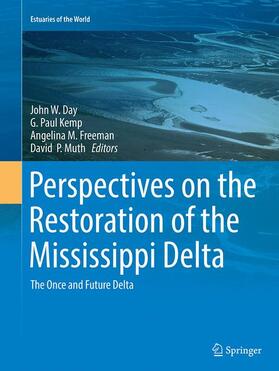 Day / Muth / Kemp |  Perspectives on the Restoration of the Mississippi Delta | Buch |  Sack Fachmedien