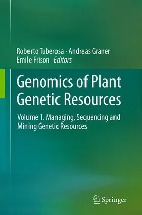 Tuberosa / Frison / Graner |  Genomics of Plant Genetic Resources | Buch |  Sack Fachmedien