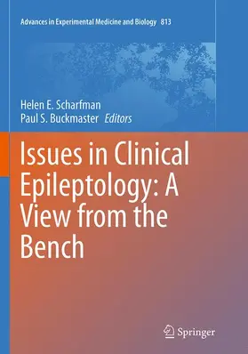 Buckmaster / Scharfman |  Issues in Clinical Epileptology: A View from the Bench | Buch |  Sack Fachmedien