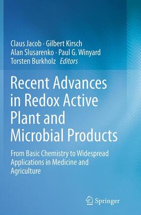 Jacob / Kirsch / Burkholz |  Recent Advances in Redox Active Plant and Microbial Products | Buch |  Sack Fachmedien
