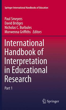 Smeyers / Bridges / Burbules |  International Handbook of Interpretation in Educational Research | Buch |  Sack Fachmedien
