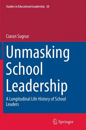 Sugrue |  Unmasking School Leadership | Buch |  Sack Fachmedien