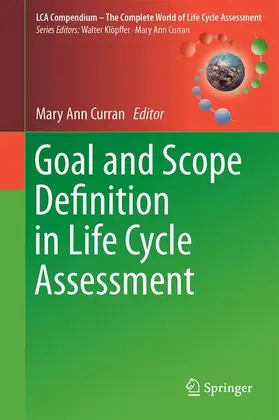 Curran |  Goal and Scope Definition in Life Cycle Assessment | Buch |  Sack Fachmedien