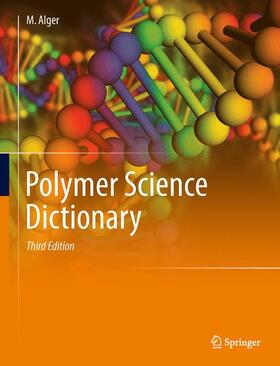 Alger |  Polymer Science Dictionary | Buch |  Sack Fachmedien