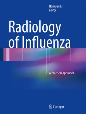 Li |  Radiology of Influenza | Buch |  Sack Fachmedien