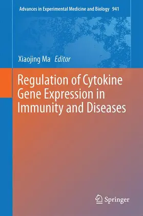 Ma |  Regulation of Cytokine Gene Expression in Immunity and Diseases | Buch |  Sack Fachmedien