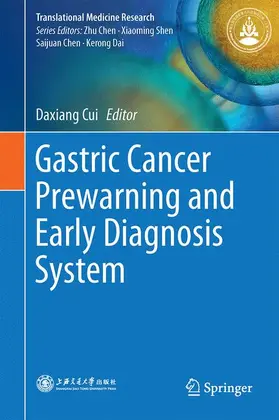 Cui |  Gastric Cancer Prewarning and Early Diagnosis System | Buch |  Sack Fachmedien