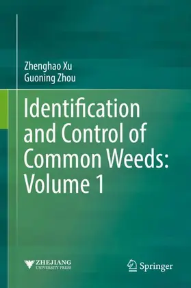 Zhou / Xu |  Identification and Control of Common Weeds: Volume 1 | Buch |  Sack Fachmedien