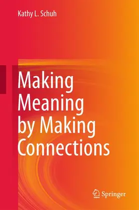 Schuh |  Making Meaning by Making Connections | Buch |  Sack Fachmedien