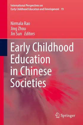 Rao / Zhou / Sun |  Early Childhood Education in Chinese Societies | eBook | Sack Fachmedien