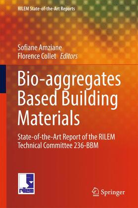 Collet / Amziane |  Bio-aggregates Based Building Materials | Buch |  Sack Fachmedien