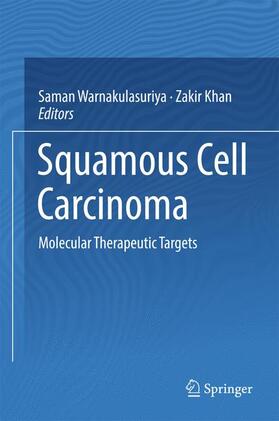 Khan / Warnakulasuriya |  Squamous cell Carcinoma | Buch |  Sack Fachmedien