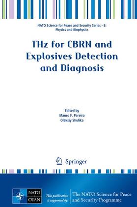 Shulika / Pereira |  THz for CBRN and Explosives Detection and Diagnosis | Buch |  Sack Fachmedien