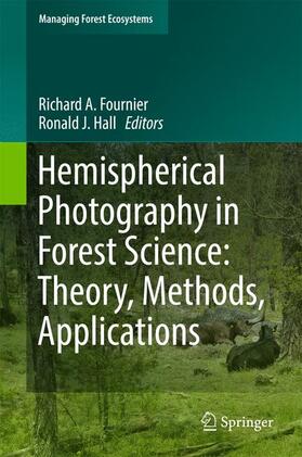 Hall / Fournier |  Hemispherical Photography in Forest Science: Theory, Methods, Applications | Buch |  Sack Fachmedien