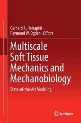 Ogden / Holzapfel |  Multiscale Soft Tissue Mechanics and Mechanobiology | Buch |  Sack Fachmedien