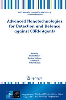 Petkov / Tsiulyanu / Popov |  Advanced Nanotechnologies for Detection and Defence against CBRN Agents | eBook | Sack Fachmedien