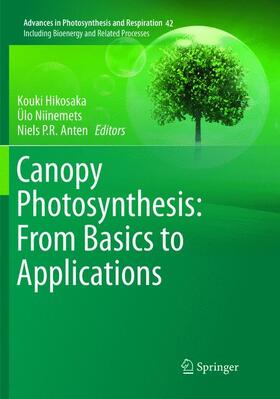 Hikosaka / Anten / Niinemets |  Canopy Photosynthesis: From Basics to Applications | Buch |  Sack Fachmedien