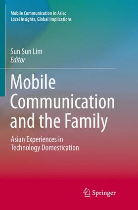 Lim |  Mobile Communication and the Family | Buch |  Sack Fachmedien