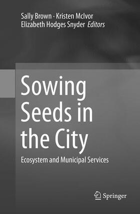 Brown / Hodges Snyder / McIvor |  Sowing Seeds in the City | Buch |  Sack Fachmedien