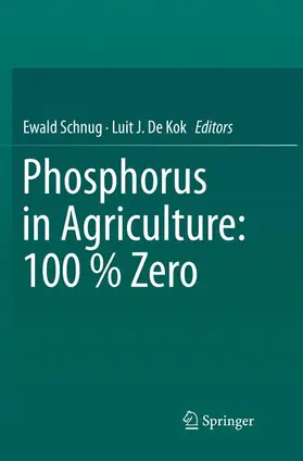 De Kok / Schnug |  Phosphorus in Agriculture: 100 % Zero | Buch |  Sack Fachmedien