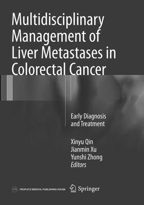 Qin / Zhong / Xu |  Multidisciplinary Management of Liver Metastases in Colorectal Cancer | Buch |  Sack Fachmedien