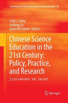 Liang / Fulmer / Liu |  Chinese Science Education in the 21st Century: Policy, Practice, and Research | Buch |  Sack Fachmedien