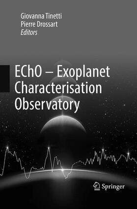 Drossart / Tinetti |  EChO - Exoplanet Characterisation Observatory | Buch |  Sack Fachmedien