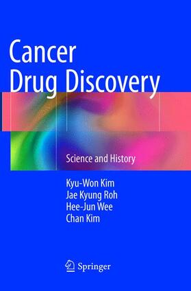 Kim / Roh / Wee |  Cancer Drug Discovery | Buch |  Sack Fachmedien