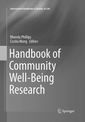 Wong / Phillips |  Handbook of Community Well-Being Research | Buch |  Sack Fachmedien