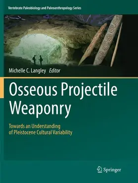 Langley |  Osseous Projectile Weaponry | Buch |  Sack Fachmedien