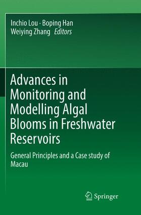 Lou / Zhang / Han |  Advances in Monitoring and Modelling Algal Blooms in Freshwater Reservoirs | Buch |  Sack Fachmedien