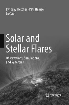 Heinzel / Fletcher |  Solar and Stellar Flares | Buch |  Sack Fachmedien