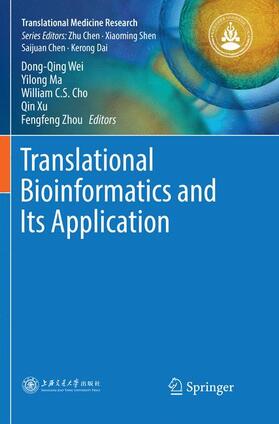 Wei / Ma / Zhou |  Translational Bioinformatics and Its Application | Buch |  Sack Fachmedien