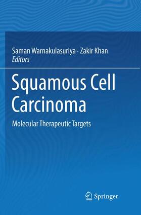 Khan / Warnakulasuriya |  Squamous cell Carcinoma | Buch |  Sack Fachmedien