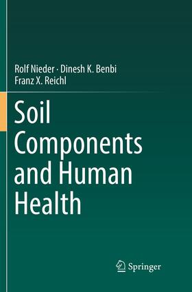 Nieder / Reichl / Benbi |  Soil Components and Human Health | Buch |  Sack Fachmedien