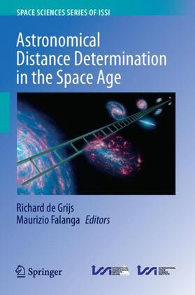 de Grijs / Falanga |  Astronomical Distance Determination in the Space Age | Buch |  Sack Fachmedien