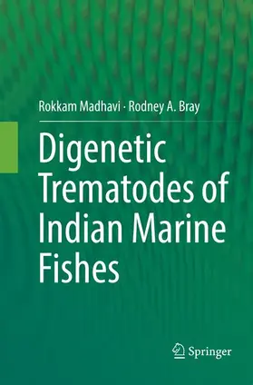 Bray / Madhavi |  Digenetic Trematodes of Indian Marine Fishes | Buch |  Sack Fachmedien