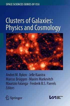 Bykov / Kaastra / Paerels |  Clusters of Galaxies: Physics and Cosmology | Buch |  Sack Fachmedien
