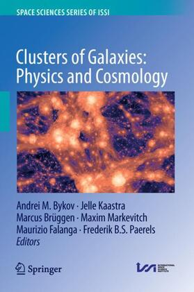 Bykov / Kaastra / Paerels |  Clusters of Galaxies: Physics and Cosmology | Buch |  Sack Fachmedien