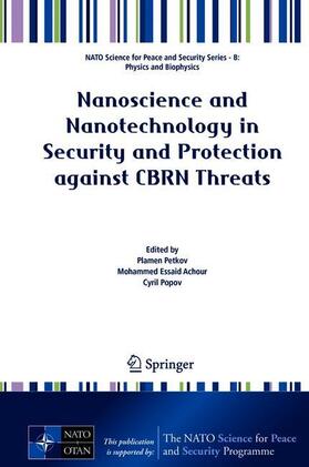 Petkov / Popov / Achour |  Nanoscience and Nanotechnology in Security and Protection against CBRN Threats | Buch |  Sack Fachmedien