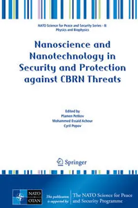 Petkov / Achour / Popov |  Nanoscience and Nanotechnology in Security and Protection against CBRN Threats | eBook | Sack Fachmedien