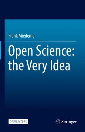 Miedema |  Open Science: the Very Idea | Buch |  Sack Fachmedien