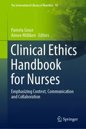 Milliken / Grace |  Clinical Ethics Handbook for Nurses | Buch |  Sack Fachmedien