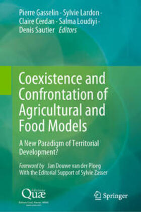 Gasselin / Lardon / Cerdan |  Coexistence and Confrontation of Agricultural and Food Models | eBook | Sack Fachmedien
