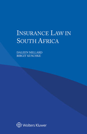 Millard / Kuschke |  Insurance Law in South Africa | Buch |  Sack Fachmedien