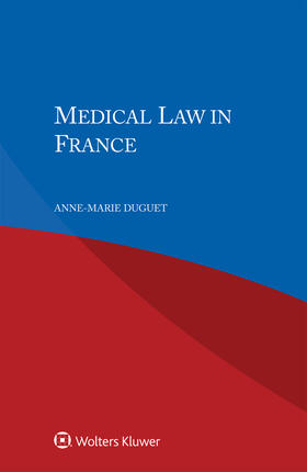 Duguet |  Medical Law in France | Buch |  Sack Fachmedien