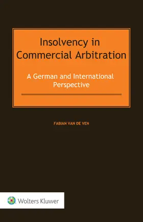 van den Ven |  Insolvency in Commercial Arbitration | Buch |  Sack Fachmedien