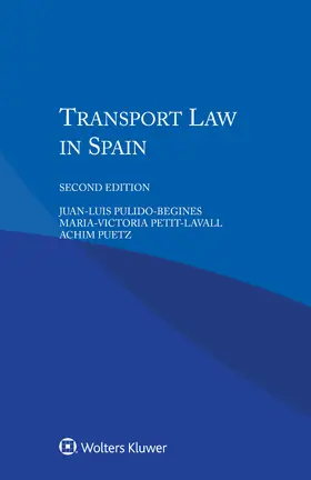 Pulido-Begines / Petit-Lavall / Puetz |  Transport Law in Spain | Buch |  Sack Fachmedien